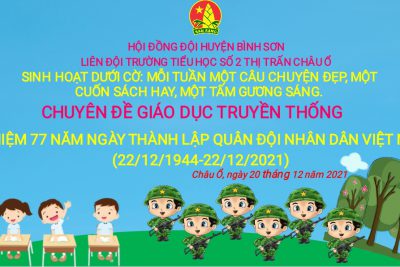 Liên đội tổ chức Sinh hoạt dưới cờ trực tuyến nhân dịp kỉ niệm 77 năm Ngày thành lập Quân đội nhân dân Việt Nam ( 22/12/1944-22/12/2021)